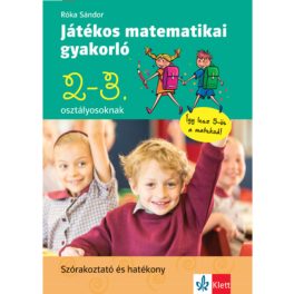   Klett Játékos matematikai gyakorló 2. és 3. osztályosoknak