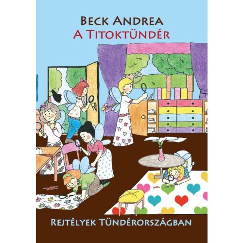 A Titoktündér - Rejtélyek Tündérországban