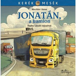 Kerék mesék - Jonatán, a kamion