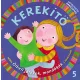 Kerekítő 5. – Ölbeli játékok, mondókák letölthető hanganyaggal