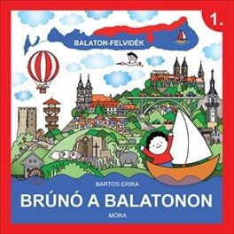 BALATON-FELVIDÉK Brúnó a Balatonon 1.