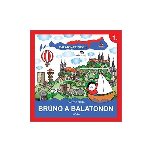 BALATON-FELVIDÉK Brúnó a Balatonon 1.