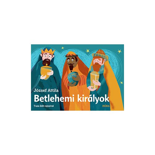 József Attila - Betlehemi királyok 
