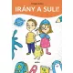 IRÁNY A SULI! Iskolaérettségi feladatok