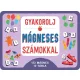 Gyakorolj mágneses számokkal