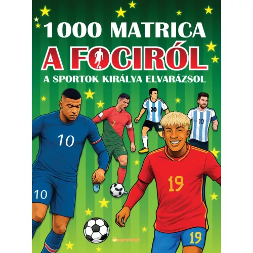 1000 matrica a fociról - A sportok királya elvarázsol
