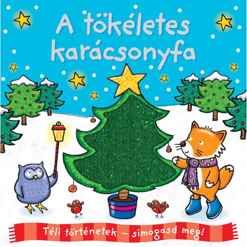 Téli történetek - Simogasd meg - A tökéletes karácsonyfa