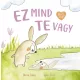 Agócs Írisz és Innes Shona - Ez mind te vagy