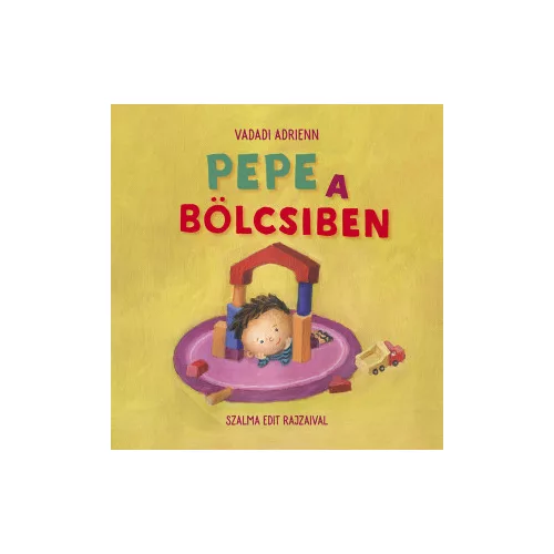 Vadadi Adrienn - Pepe a bölcsiben 