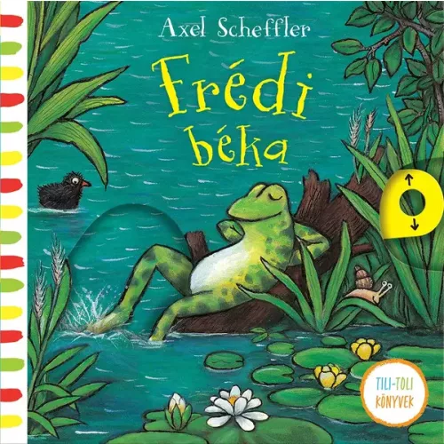 Axel Scheffler - Frédi béka - tili toli könyv