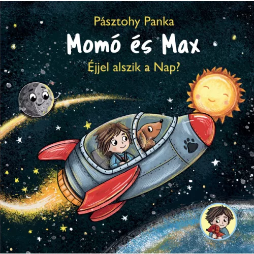 Pásztohy Anna Borbála Momó és Max - Éjjel alszik a Nap?