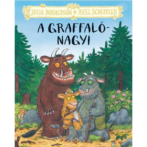 Julia Donaldson - A graffalónagyi
