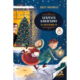 Sally Nicholls Százéves karácsony - Az időtükrön át