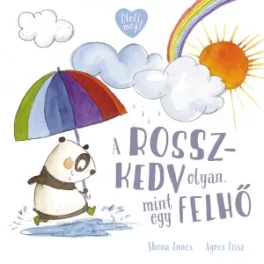 Innes Shona A rosszkedv olyan, mint egy felhő