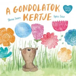 Agócs Írisz és Innes Shona - A gondolatok kertje