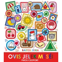   Bartos Erika és Vámos Robi - Ovis jelek meséi - Piros csoport