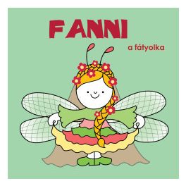 Fanni, a fátyolka