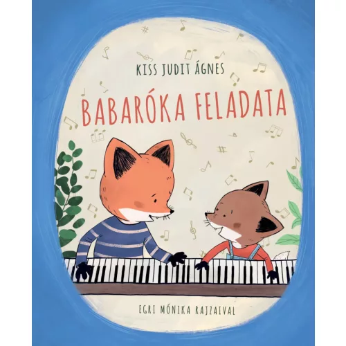 Kiss Judit Ágnes - Babaróka feladata
