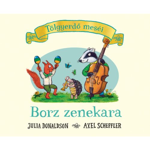 Julia Donaldson - Borz zenekara