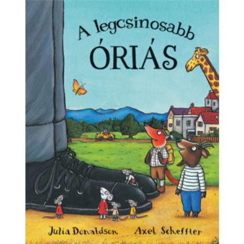 Julia Donaldson - A legcsinosabb óriás