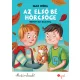 Igaz Dóra - Az első bé hörcsöge - Most én olvasok! 1.