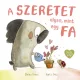 Innes Shona - A szeretet olyan, mint egy fa