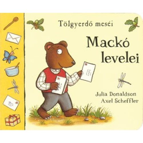 Julia Donaldson - Mackó levelei