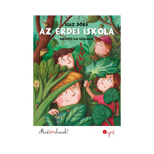 Igaz Dóra - Az erdei iskola - Most én olvasok! 4.