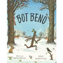 Julia Donaldson - Bot Benő