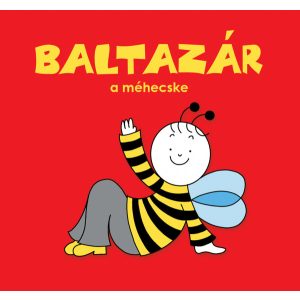 Bartos Erika - Baltazár, a méhecske