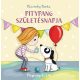 Pásztohy Panka - Pitypang és Lili - Pitypang születésnapja