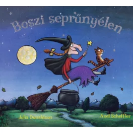Julia Donaldson - Boszi seprűnyélen