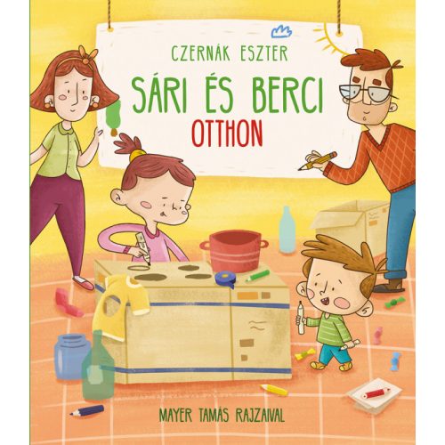 Czernák Eszter - Sári és Berci otthon