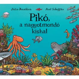 Julia Donaldson - Pikó, a nagyotmondó kishal