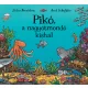 Julia Donaldson - Pikó, a nagyotmondó kishal