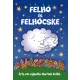 Bartos Erika - Felhő és Felhőcske