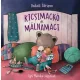Vadadi Adrienn - Kicsimackó és Málnamaci