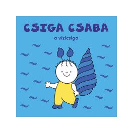 Csiga Csaba, a vízicsiga