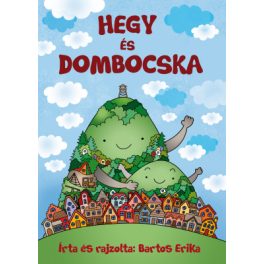Bartos Erika - Hegy és Dombocska