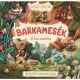 Vadadi Adrienn - Barkamesék - A kis csizma 