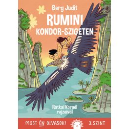   Berg Judit - Rumini Kondor-szigeten - Most én olvasok! 3. szint
