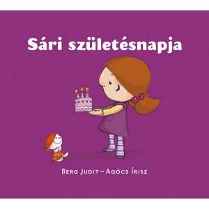 Berg Judit - Sári születésnapja