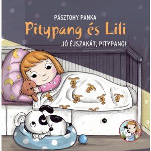 Pásztohy Panka - Pitypang és Lili - Jó éjszakát, Pitypang!