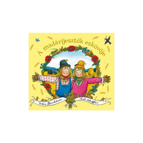 Julia Donaldson - A madárijesztők esküvője