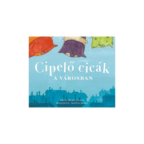 Berg Judit és Agócs Írisz - Cipelő cicák a városban