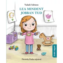 Vadadi Adrienn - Lea mindent jobban tud 