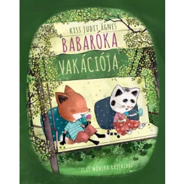 Kiss Judit Ágnes Babaróka vakációja
