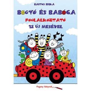Bartos Erika - Bogyó és Babóca - Foglalkoztatókönyv
