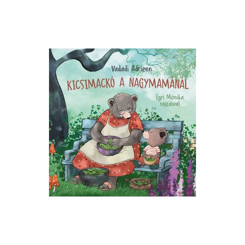 Vadadi Adrienn - Kicsimackó a Nagymamábál 