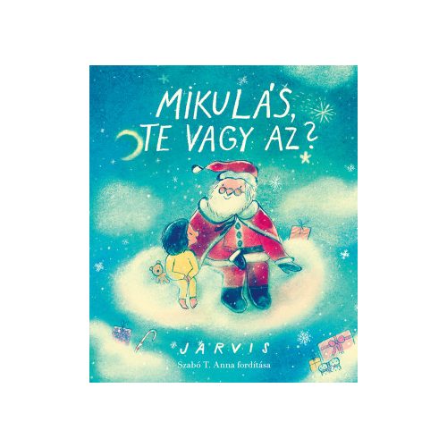 Jarvis - Mikulás, te vagy az?